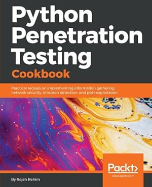 Seller image for Python Penetration Testing Cookbook for sale by AHA-BUCH GmbH