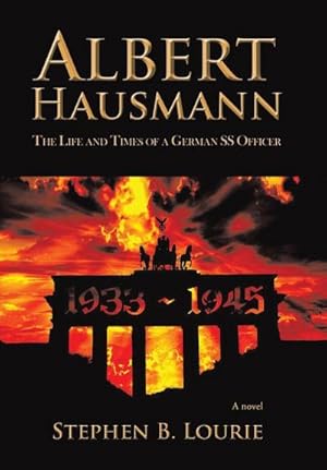 Bild des Verk�ufers f�r Albert Hausmann : The Life and Times of a German SS Officer zum Verkauf von AHA-BUCH GmbH