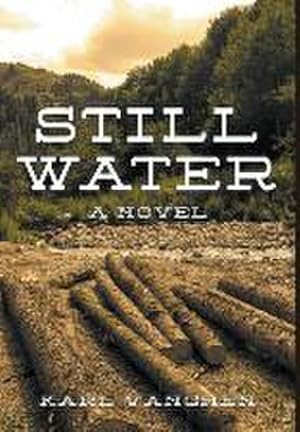 Seller image for Still Water : A Novel for sale by AHA-BUCH GmbH