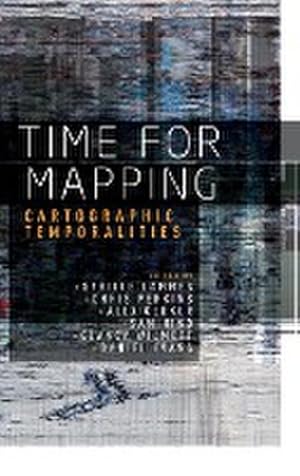 Seller image for Time for mapping : Cartographic temporalities for sale by AHA-BUCH GmbH