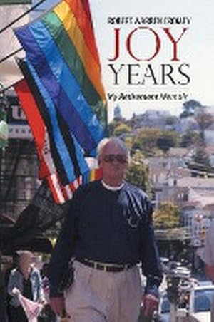 Imagen del vendedor de Joy Years : My Retirement Memoir a la venta por AHA-BUCH GmbH