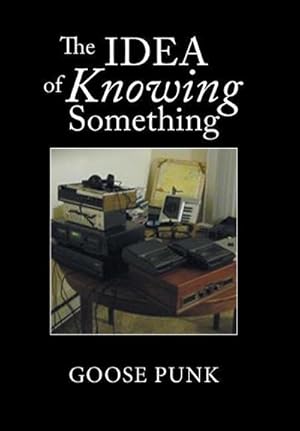 Seller image for The Idea of Knowing Something for sale by AHA-BUCH GmbH