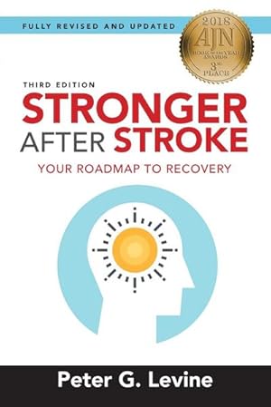 Bild des Verkufers fr Stronger After Stroke : Your Roadmap to Recovery zum Verkauf von AHA-BUCH GmbH