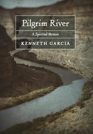 Image du vendeur pour Pilgrim River : A Spiritual Memoir mis en vente par AHA-BUCH GmbH