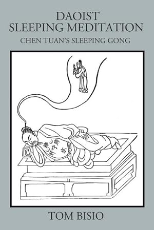 Seller image for Daoist Sleeping Meditation : Chen Tuan's Sleeping Gong for sale by AHA-BUCH GmbH