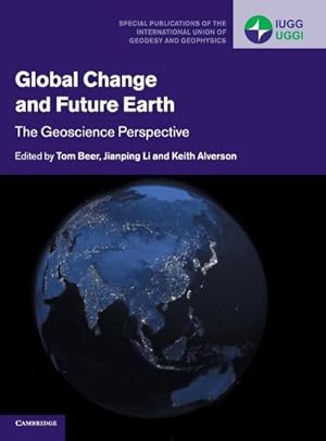 Image du vendeur pour Global Change and Future Earth mis en vente par AHA-BUCH GmbH