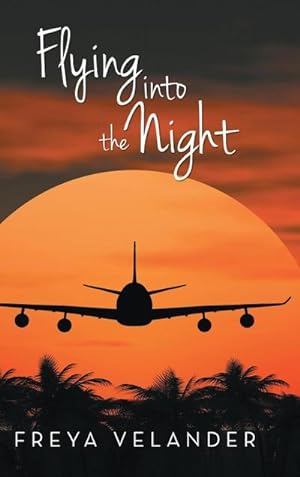 Immagine del venditore per Flying Into the Night venduto da AHA-BUCH GmbH