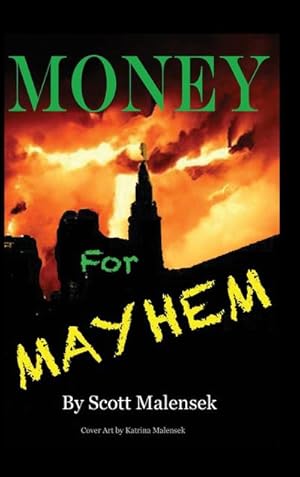 Seller image for Money for Mayhem for sale by AHA-BUCH GmbH