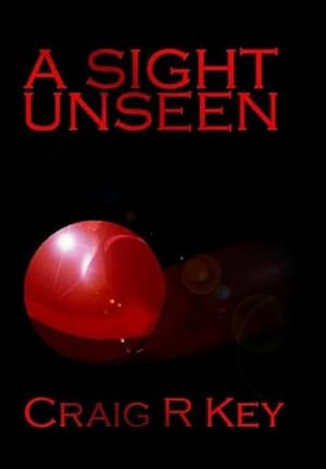 Seller image for A SIGHT UNSEEN for sale by AHA-BUCH GmbH
