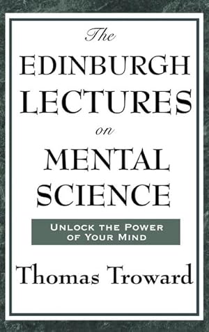 Seller image for The Edinburgh Lectures on Mental Science for sale by AHA-BUCH GmbH