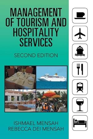 Image du vendeur pour Management of Tourism and Hospitality Services : Second Edition mis en vente par AHA-BUCH GmbH
