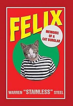 Seller image for Felix - Memoirs of a Cat Burglar for sale by AHA-BUCH GmbH