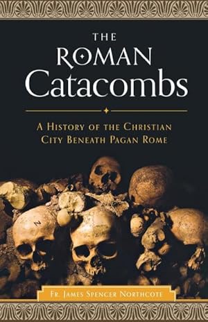 Seller image for Roman Catacombs for sale by AHA-BUCH GmbH