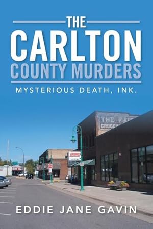 Seller image for The Carlton County Murders : Mysterious Death, Ink. for sale by AHA-BUCH GmbH