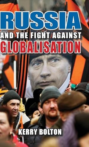 Image du vendeur pour Russia and the Fight Against Globalisation mis en vente par AHA-BUCH GmbH