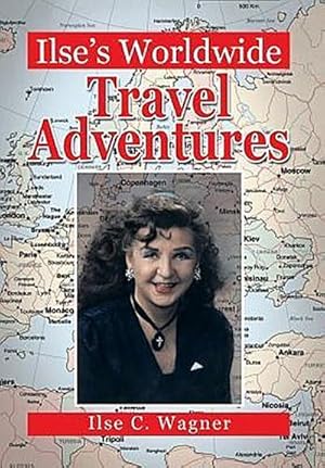 Bild des Verkufers fr Ilse's Worldwide Travel Adventures zum Verkauf von AHA-BUCH GmbH