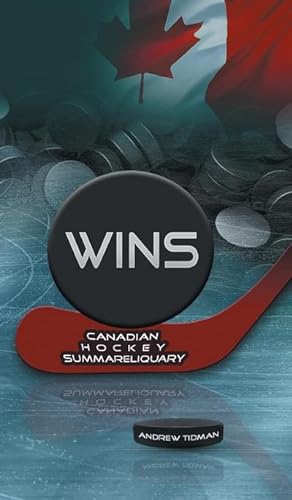 Imagen del vendedor de WINS : Canadian Hockey Summareliquary a la venta por AHA-BUCH GmbH