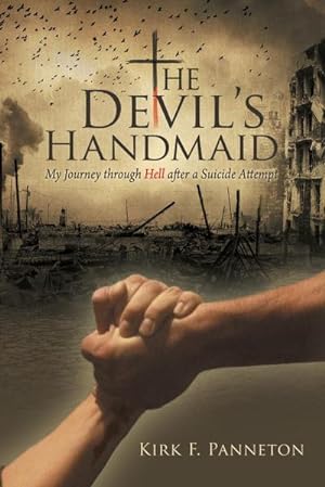 Immagine del venditore per The Devil's Handmaid : My Journey Through Hell After a Suicide Attempt venduto da AHA-BUCH GmbH
