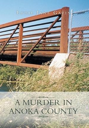 Seller image for A Murder in Anoka County for sale by AHA-BUCH GmbH