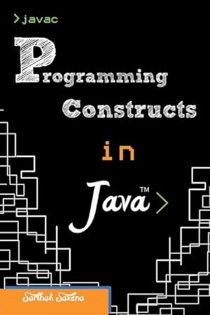 Seller image for Programming Constructs in Java for sale by AHA-BUCH GmbH