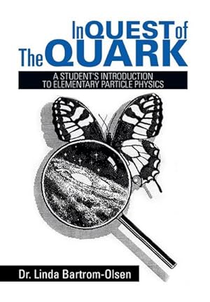 Seller image for In Quest of the Quark : A Student's Introduction to Elementary Particle Physics for sale by AHA-BUCH GmbH