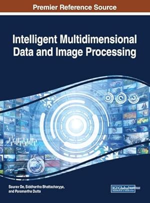 Immagine del venditore per Intelligent Multidimensional Data and Image Processing venduto da AHA-BUCH GmbH