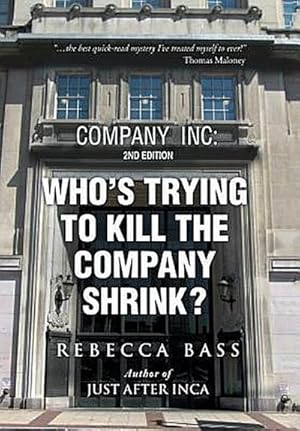 Seller image for Company Inc : 2nd Editon: Who's Trying to Kill the Company Shrink? 2nd Edition for sale by AHA-BUCH GmbH