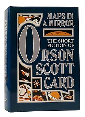 Image du vendeur pour MAPS IN A MIRROR The Short Fiction of Orson Scott Card mis en vente par Rare Book Cellar