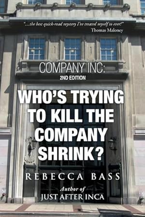 Seller image for Company Inc : 2nd Editon: Who's Trying to Kill the Company Shrink? 2nd Edition for sale by AHA-BUCH GmbH