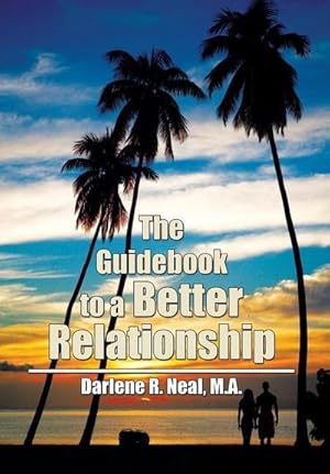 Bild des Verkufers fr The Guidebook to a Better Relationship zum Verkauf von AHA-BUCH GmbH