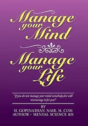 Imagen del vendedor de Manage Your Mind Manage Your Life a la venta por AHA-BUCH GmbH