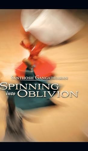 Bild des Verkufers fr Spinning into Oblivion zum Verkauf von AHA-BUCH GmbH