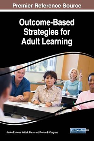 Bild des Verkufers fr Outcome-Based Strategies for Adult Learning zum Verkauf von AHA-BUCH GmbH