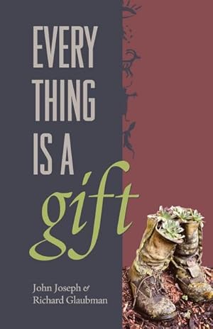 Image du vendeur pour Everything Is A Gift mis en vente par AHA-BUCH GmbH