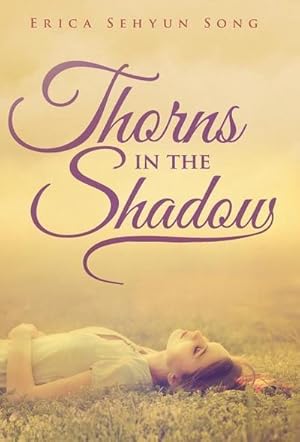 Seller image for Thorns in the Shadow for sale by AHA-BUCH GmbH