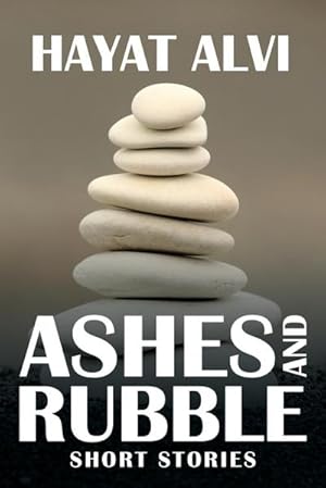 Seller image for Ashes and Rubble : Short Stories for sale by AHA-BUCH GmbH