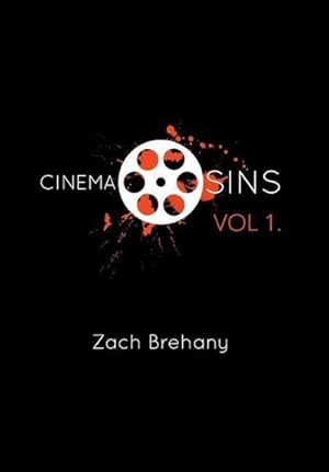 Imagen del vendedor de Cinema Sins : Volume 1 a la venta por AHA-BUCH GmbH