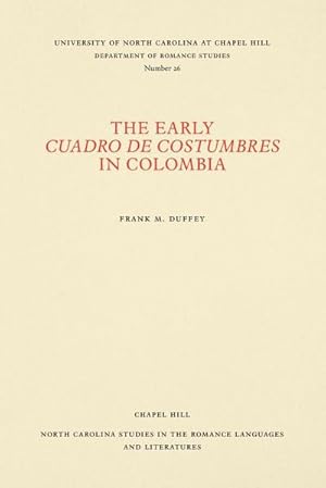 Bild des Verkufers fr The Early Cuadro de costumbres in Colombia zum Verkauf von AHA-BUCH GmbH