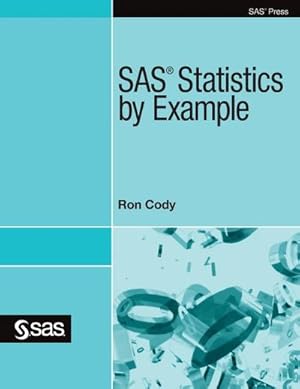 Immagine del venditore per SAS Statistics by Example venduto da AHA-BUCH GmbH