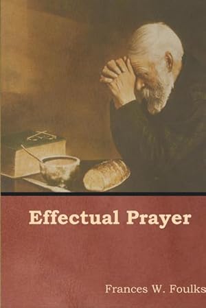 Imagen del vendedor de Effectual Prayer a la venta por AHA-BUCH GmbH