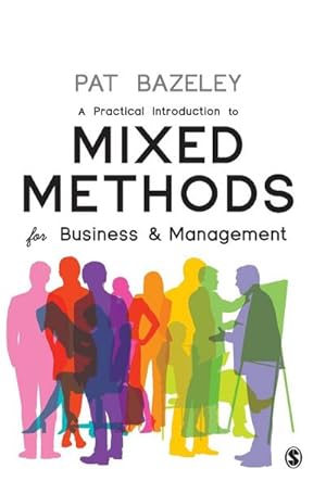 Image du vendeur pour A Practical Introduction to Mixed Methods for Business and Management mis en vente par AHA-BUCH GmbH