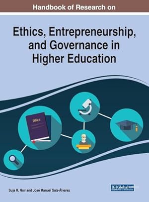 Image du vendeur pour Handbook of Research on Ethics, Entrepreneurship, and Governance in Higher Education mis en vente par AHA-BUCH GmbH