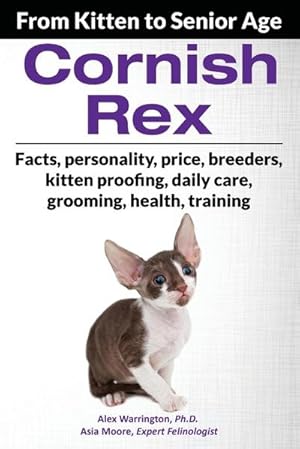 Immagine del venditore per Cornish Rex : From Kitten to Senior Age venduto da AHA-BUCH GmbH