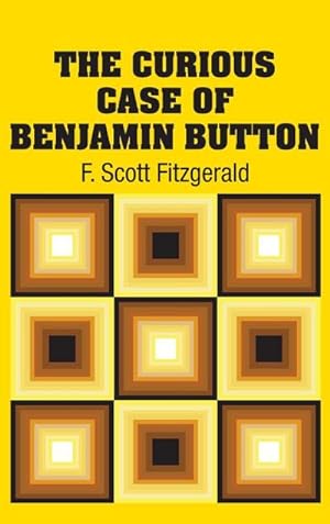 Seller image for The Curious Case of Benjamin Button for sale by AHA-BUCH GmbH