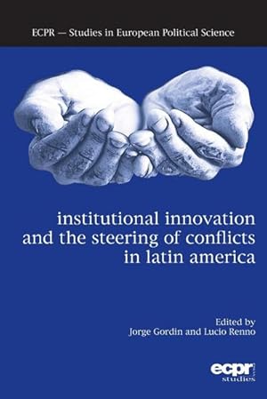 Imagen del vendedor de Institutional Innovation and the Steering of Conflicts in Latin America a la venta por AHA-BUCH GmbH