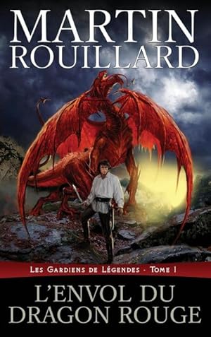 Seller image for L'Envol du dragon rouge : Les Gardiens de Lgendes, tome 1 for sale by AHA-BUCH GmbH