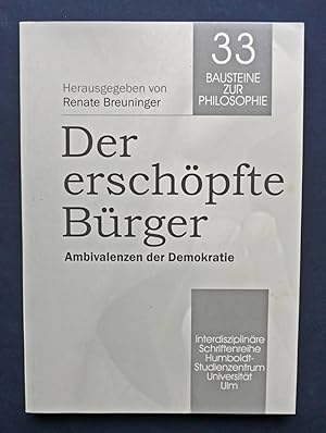 Der erschöpfte Bürger. Ambivalenzen der Demokratie.