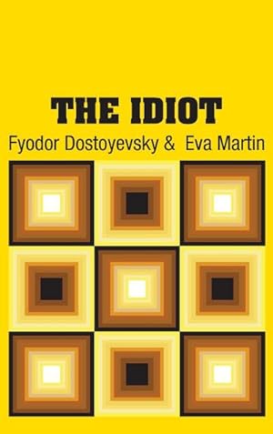 Seller image for The Idiot for sale by AHA-BUCH GmbH
