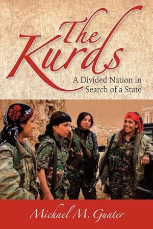 Seller image for The Kurds : A Divided Nation in Search of a State for sale by AHA-BUCH GmbH