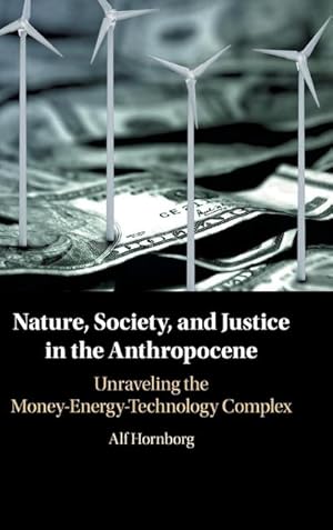 Bild des Verkufers fr Nature, Society, and Justice in the Anthropocene zum Verkauf von AHA-BUCH GmbH